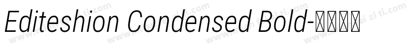 Editeshion Condensed Bold字体转换